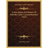 A Description And History Of Kidwelly Castle, Caermarthenshire (1851)