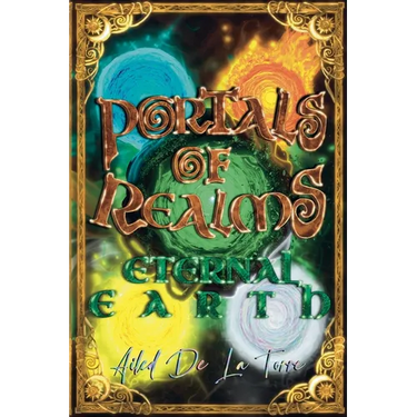 Portals Of Realms - Eternal Earth