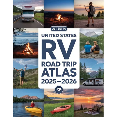 United States RV Road Trip Atlas 2025-2026: Complete Guide with Detailed Maps to Scenic Routes, Campgrounds, National Parks & Hidden Gems Across All 5
