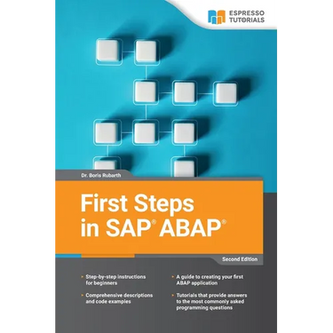 First Steps in SAP ABAP - 2nd Edition