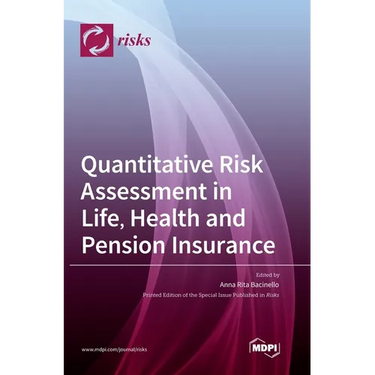 Quantitative Risk Assessment in Life, Health and Pension Insurance
