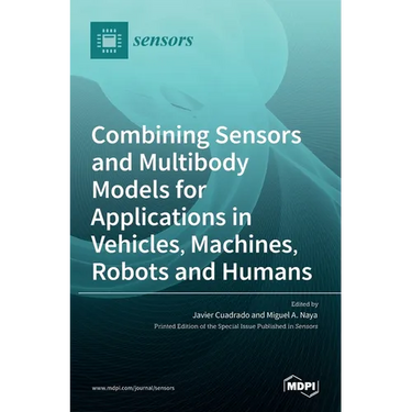 Combining Sensors and Multibody Models for Applications in Vehicles, Machines, Robots and Humans