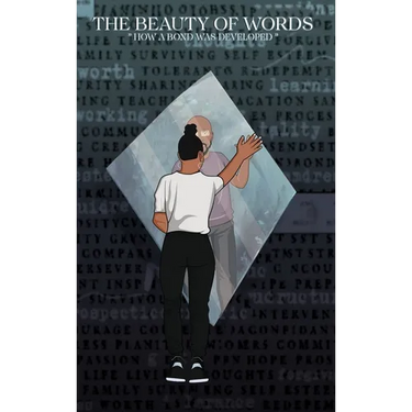 The Beauty Of Words: "How a Bond was Developed"