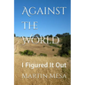 Against the World