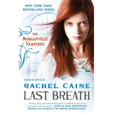 Last Breath: The Morganville Vampires