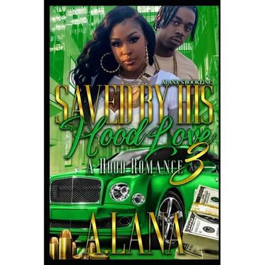 Saved By His Hood Love 3: A Hood Romance