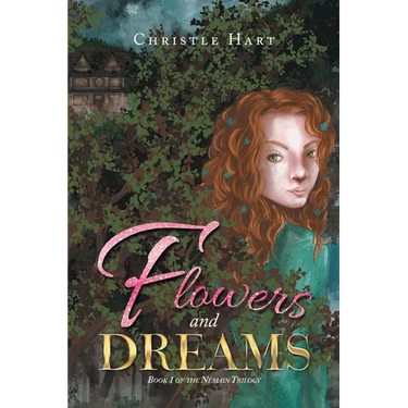 Flowers and Dreams: Book 1 of the Némain Trilogy