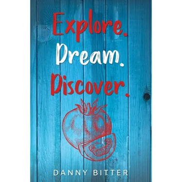Explore. Dream. Discover