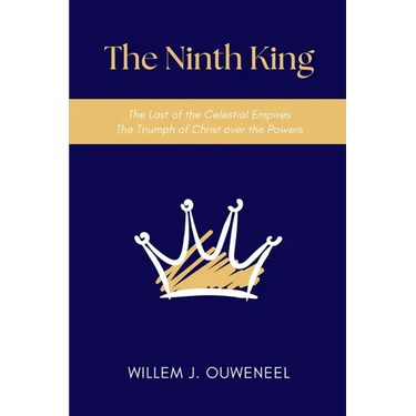 The Ninth King: The Last of the Celestial Empires, The Triumph of Christ over the Powers