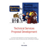 Banking Bucks by Busting Bureaucratic Barriers: Technical Services Proposal Development