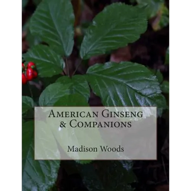 American Ginseng & Companions