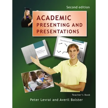 Academic Presenting and Presentations - Teacher's Book