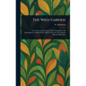 The Wild Garden