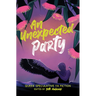 An Unexpected Party: Queer speculative YA fiction