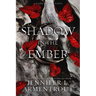 A Shadow in the Ember