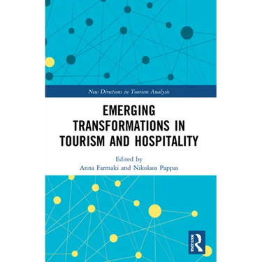 Emerging Transformations in Tourism and Hospitality