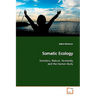 Somatic Ecology