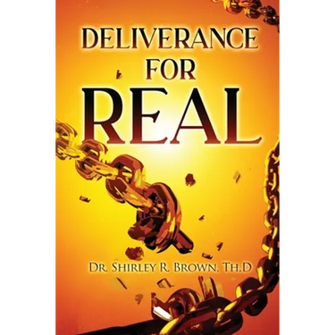 Deliverance For Real