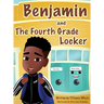 Benjamin and the Fourth Grade Locker