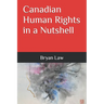Canadian Human Rights in a Nutshell
