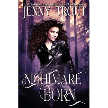Nightmare Born