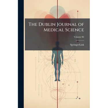 The Dublin Journal of Medical Science; Volume 86