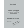 That is why theory of special relativity is nonsense