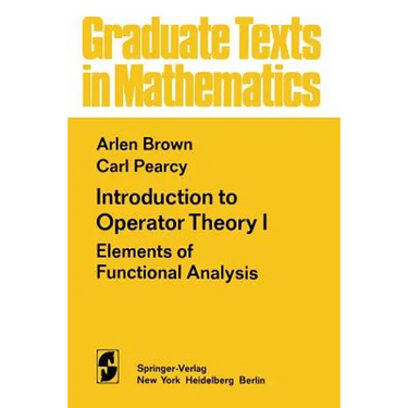 Introduction to Operator Theory I: Elements of Functional Analysis
