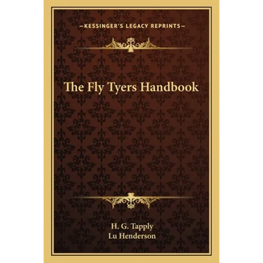 The Fly Tyers Handbook