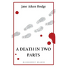 A Death in Two Parts