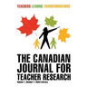 The Canadian Journal for Teacher Research