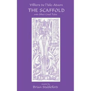 The Scaffold and Other Cruel Tales