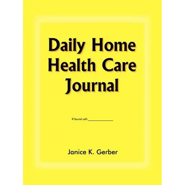Daily Home Health Care Journal