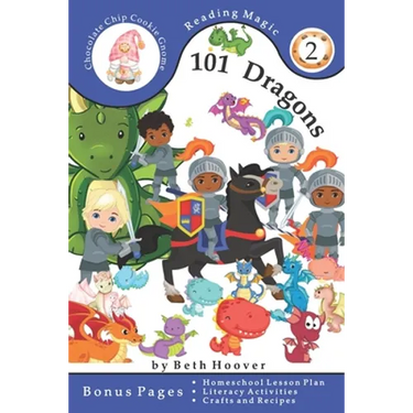 101 Dragons: A counting book for children ages 6 to 8 in First Grade