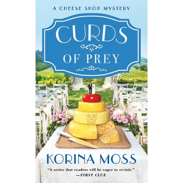 Curds of Prey: A Cheese Shop Mystery