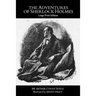 The Adventures of Sherlock Holmes: Large Print Edition
