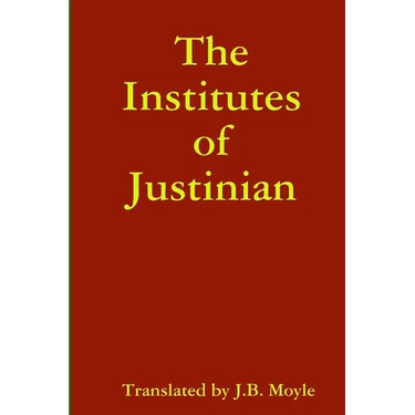 The Institutes of Justinian
