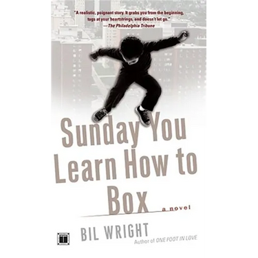 Sunday You Learn How to Box