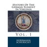 History Of The German Element In Virginia: Vol. I