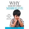 Why Does My Child Misbehave