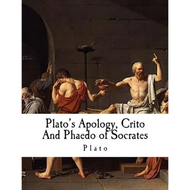 Plato's Apology, Crito and Phaedo of Socrates: Plato