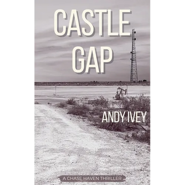Castle Gap: A Chase Haven Thriller