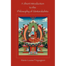 A Short Introduction to the Philosophy of Santarakshita