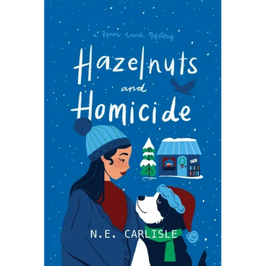 Hazelnuts and Homicide: A Bonne Année Mystery