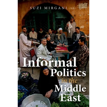 Informal Politics in the Middle East