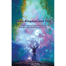 God's Kingdom and You!: A child's guide to understanding the Bible and God's dream for each person