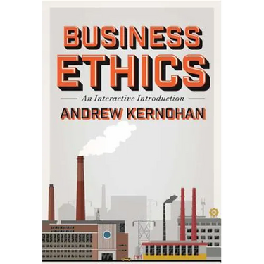 Business Ethics: An Interactive Introduction