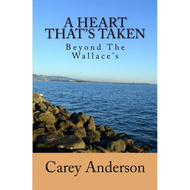 Beyond The Wallace's: A Heart That's Taken