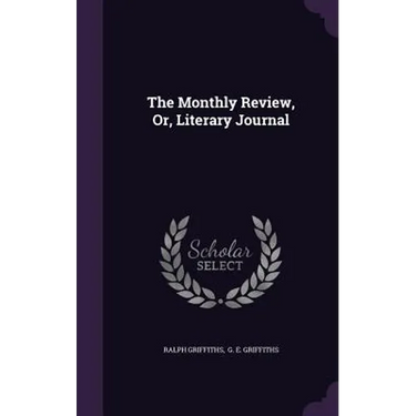 The Monthly Review, Or, Literary Journal