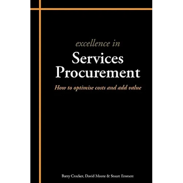 Excellence in Services Procurement: How to Optimise Costs and Add Value